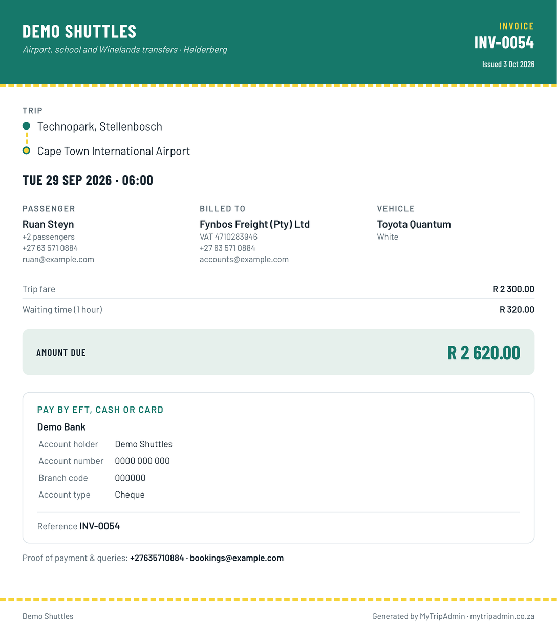 Invoice INV-0054 from Demo Shuttles, a demo business: an airport run from Technopark, Stellenbosch, billed to Fynbos Freight (Pty) Ltd with its VAT number, a trip fare plus an hour's waiting time, R 2 620.00 due, and the EFT details with the invoice number as the payment reference.